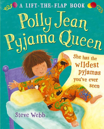 Stock image for Polly Jean Pyjama Queen: A Lift-the-Flap Book for sale by Discover Books