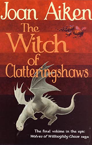Imagen de archivo de The Witch of Clatteringshaws (The Wolves Of Willoughby Chase Sequence) a la venta por WorldofBooks