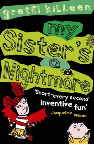 Beispielbild fr My Sister's A Nightmare zum Verkauf von AwesomeBooks