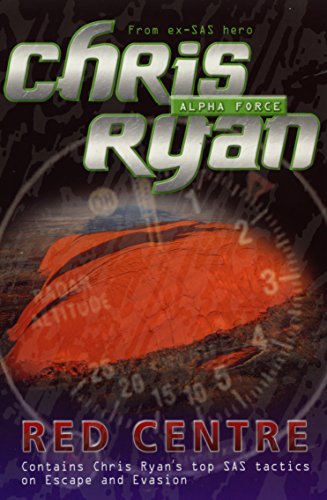 Alpha Force 5: Red Centre (9780099464242) by Chris Ryan