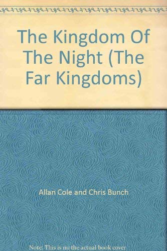 Beispielbild fr Kingdoms Of The Night (The far kingdoms) zum Verkauf von AwesomeBooks