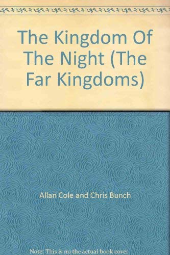 Imagen de archivo de Kingdoms Of The Night (The far kingdoms) a la venta por AwesomeBooks