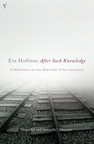 Beispielbild fr After Such Knowledge: A Meditation on the Aftermath of the Holocaust zum Verkauf von WorldofBooks