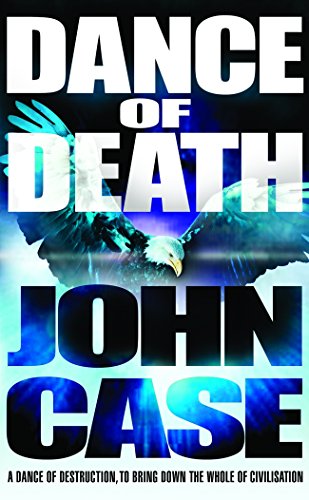Dance of Death (9780099464969) by Case, John