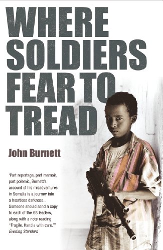 9780099464990: Where Soldiers Fear To Tread: At Work in the Fields of Anarchy