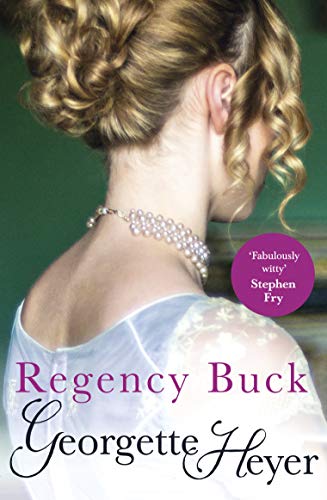 9780099465584: REGENCY BUCK