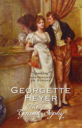 The Grand Sophy (9780099465638) by Heyer, Georgette
