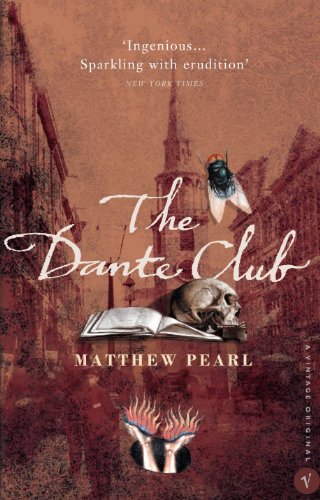 9780099465980: The Dante Club: Historical Mystery