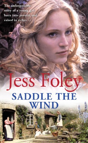 Imagen de archivo de Saddle The Wind: an unmissable and powerful West Country saga of passion and pain guaranteed to capture your heart a la venta por WorldofBooks