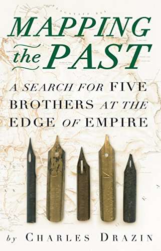 Imagen de archivo de Mapping the Past: A Search for Five Brothers at the Edge of Empire a la venta por WorldofBooks