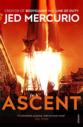 9780099468523: Ascent: From the creator of Bodyguard and Line of Duty