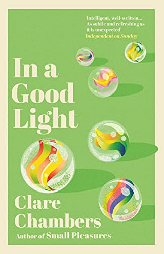 9780099469186: In A Good Light: A captivating romance from the bestselling author of Small Pleasures