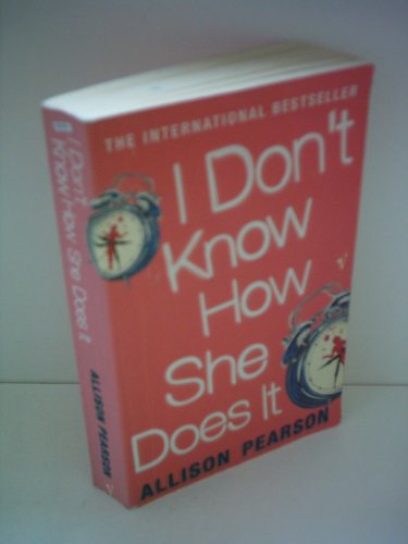 Stock image for I Don't Know How She Does It: Blue Version for sale by AwesomeBooks