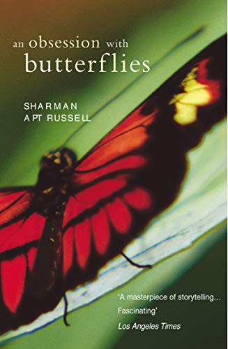 Stock image for An Obsession With Butterflies : Our Long Love Affair With a Singular Insect for sale by HPB-Ruby