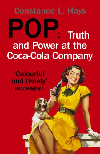 Stock image for Pop: Truth and Power at the Coca-Cola Company for sale by Decluttr