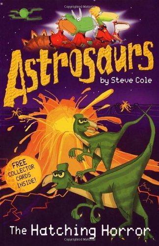 Stock image for Astrosaurs: The Hatching Horror: 2 for sale by WorldofBooks