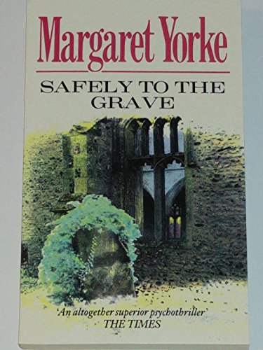 Imagen de archivo de Safely to the Grave a la venta por Wonder Book