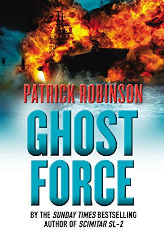 9780099474357: Ghost Force: an unputdownable action thriller that will set your pulse racing!