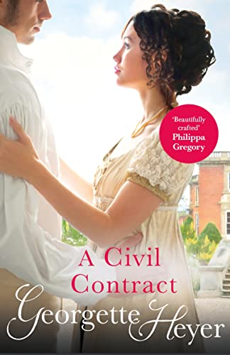 Imagen de archivo de A Civil Contract: Gossip, scandal and an unforgettable Regency romance a la venta por WorldofBooks