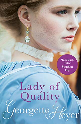 9780099474463: Lady Of Quality: Gossip, scandal and an unforgettable Regency romance