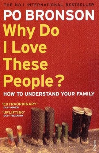 Stock image for Why do I Love these People?: How to Understand Your Family for sale by AwesomeBooks