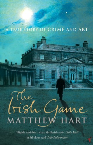 Beispielbild fr The Irish Game : A True Story of Art and Crime zum Verkauf von Better World Books