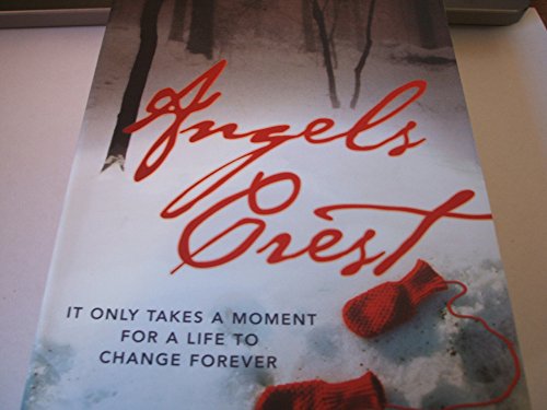Imagen de archivo de Angels Crest a la venta por WorldofBooks