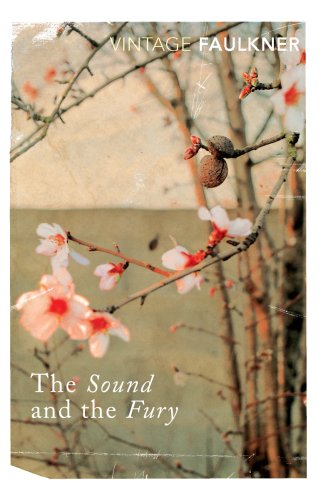 9780099475019: The Sound and the Fury