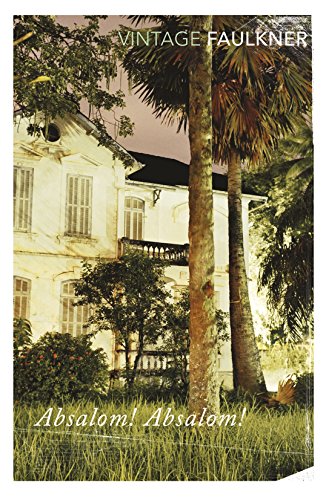 Imagen de archivo de Absalom, Absalom!: William Faulkner (Vintage classics) a la venta por WorldofBooks