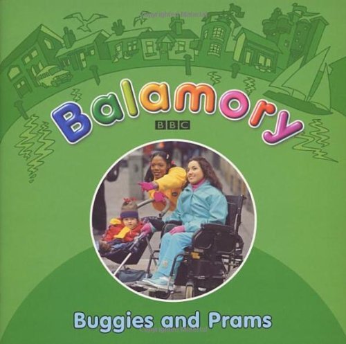 Beispielbild fr Balamory : Buggies and Prams zum Verkauf von Better World Books