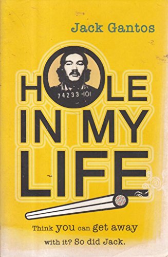 Hole in My Life (9780099475873) by Jack Gantos