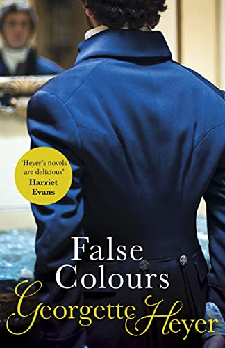 9780099476337: False Colours: Gossip, scandal and an unforgettable Regency romance