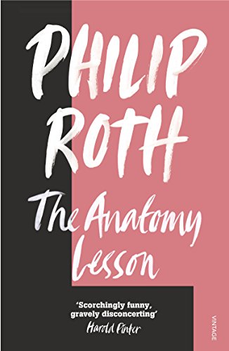 Beispielbild fr The Anatomy Lesson: Philip Roth zum Verkauf von WorldofBooks
