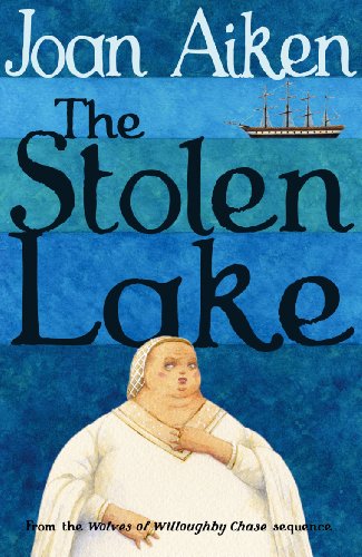 Beispielbild fr The Stolen Lake (The Wolves Of Willoughby Chase Sequence) zum Verkauf von WorldofBooks