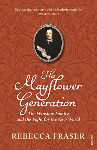 Stock image for The Mayflower Generation : The Winslow Family and the Fight for the New World for sale by Better World Books: West