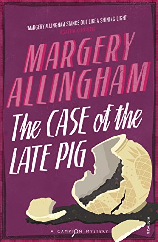 Beispielbild fr The Case of the Late Pig: A Campion Mystery zum Verkauf von MusicMagpie