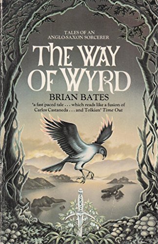 9780099477907: The Way of Wyrd: Tales of an Anglo-Saxon Sorcerer