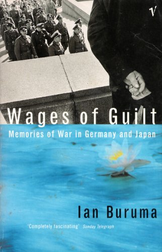 Imagen de archivo de The Wages of Guilt: Memories of War in Germany and Japan a la venta por AwesomeBooks