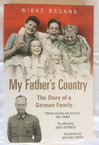 Stock image for My Father's Country: The Story of a German Family for sale by ThriftBooks-Atlanta
