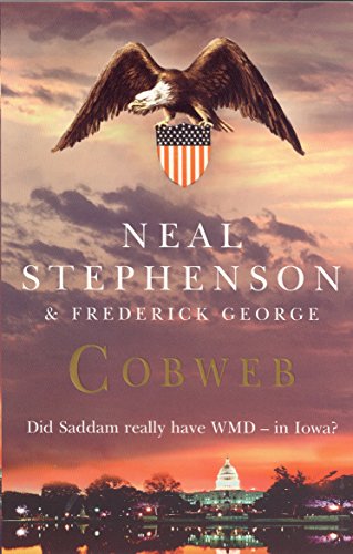 Cobweb (9780099478850) by Neal Stephenson; George F. Jewsbury; Stephen Bury