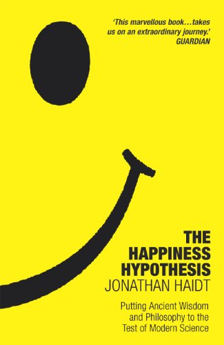 Beispielbild fr The Happiness Hypothesis: Putting Ancient Wisdom to the Test of Modern Science zum Verkauf von AwesomeBooks