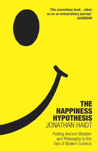 9780099478898: The Happiness Hypothesis: Putting Ancient Wisdom to the Test of Modern Science