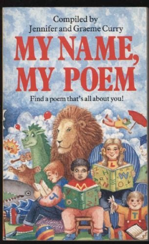 9780099480303: My Name, My Poem