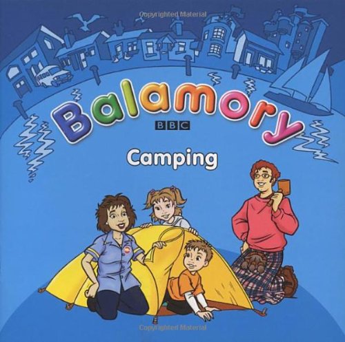 9780099480471: Balamory: Camping - Storybook: A Storybook