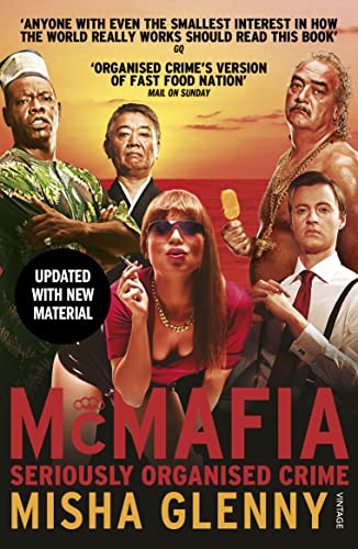 McMafia: Seriously Organised Crime - Misha Glenny