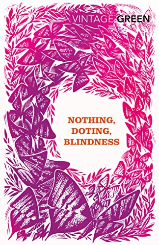 Imagen de archivo de Nothing, Doting, Blindness a la venta por WorldofBooks