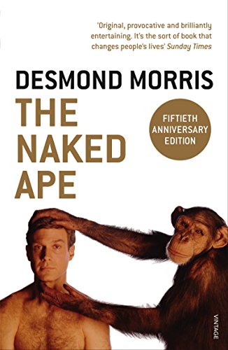 9780099482017: the naked ape