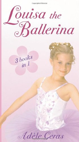 Beispielbild fr Louisa The Ballerina: "Louisas Secret", "Louisa in the Wings", "A Rival for Louisa" (Little Swan Ballet) zum Verkauf von Reuseabook