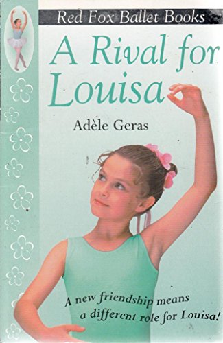 9780099482932: A Rival for Louisa