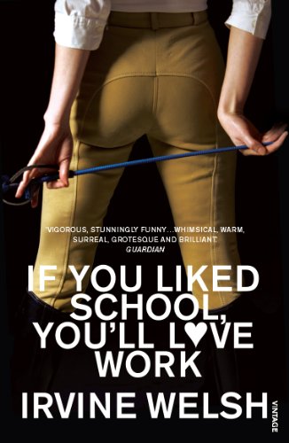 9780099483595: If You Liked School, You'll Love Work